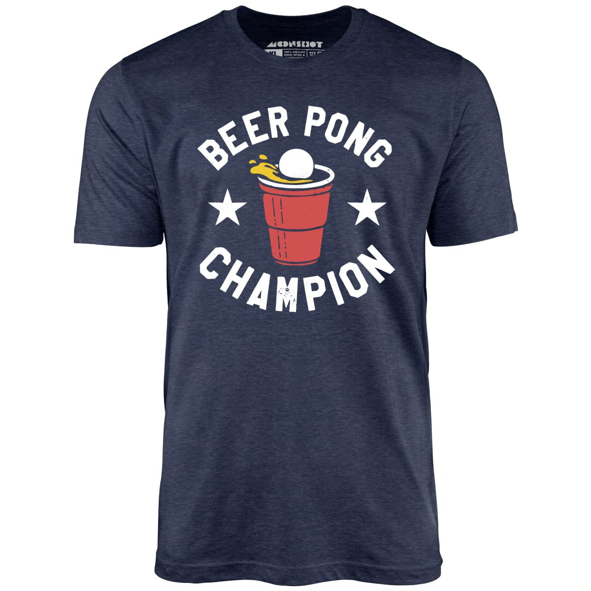 Beer Pong Champion - Unisex T-Shirt