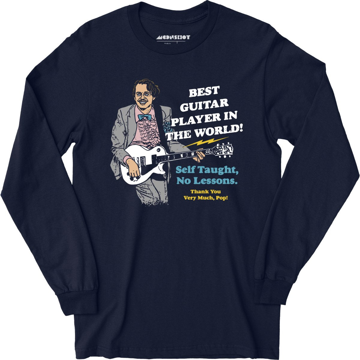 Best Guitar Player in The World! - Long Sleeve T-Shirt