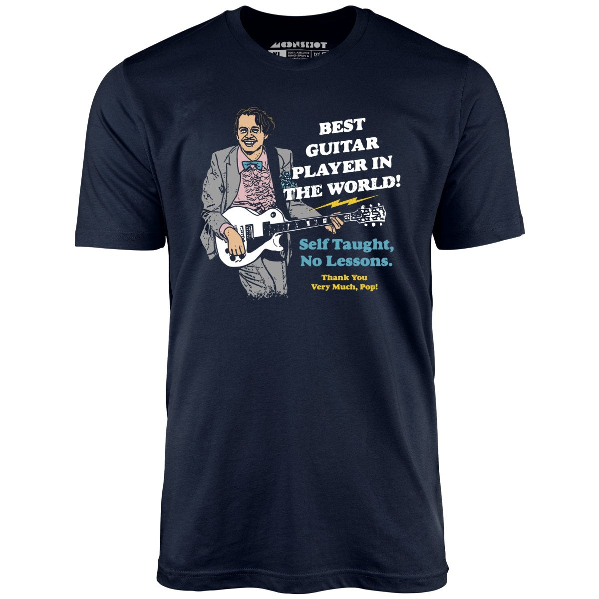 Best Guitar Player in The World! - Unisex T-Shirt