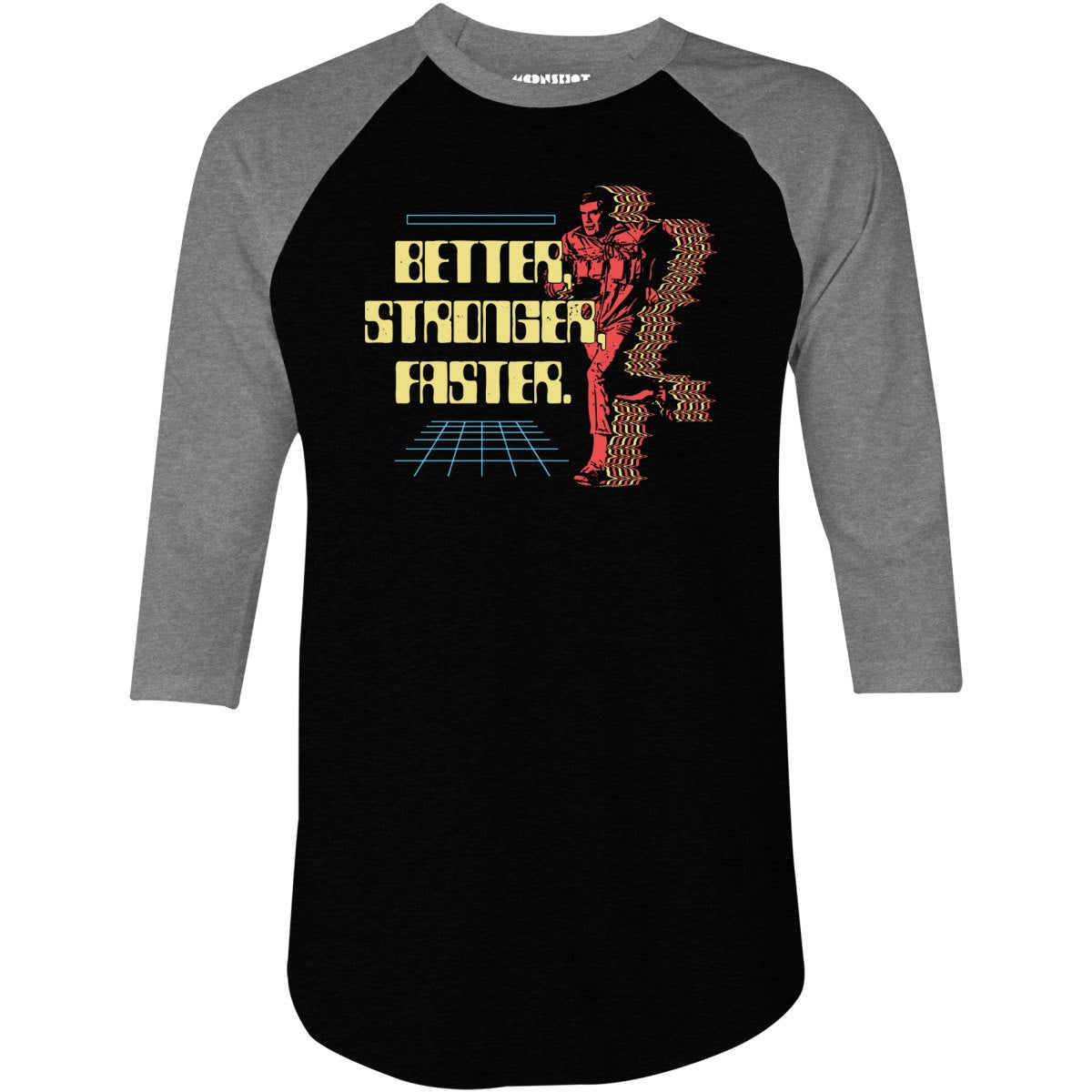 Better Stronger Faster - 3/4 Sleeve Raglan T-Shirt