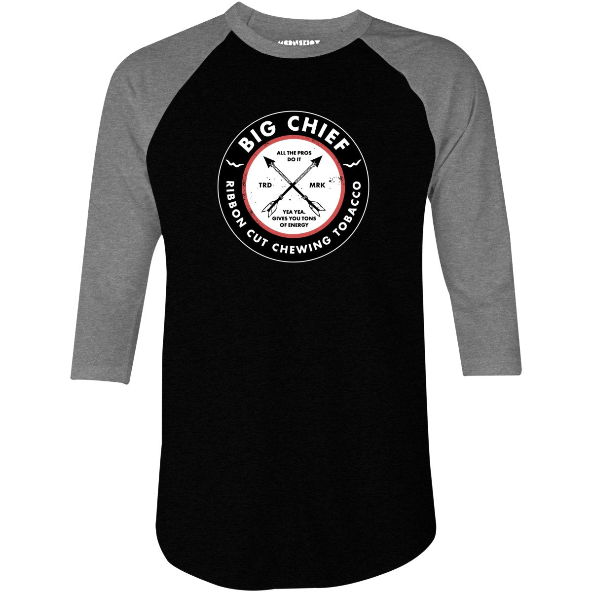 Big Chief - Yea Yea Gives You Tons of Energy - 3/4 Sleeve Raglan T-Shirt