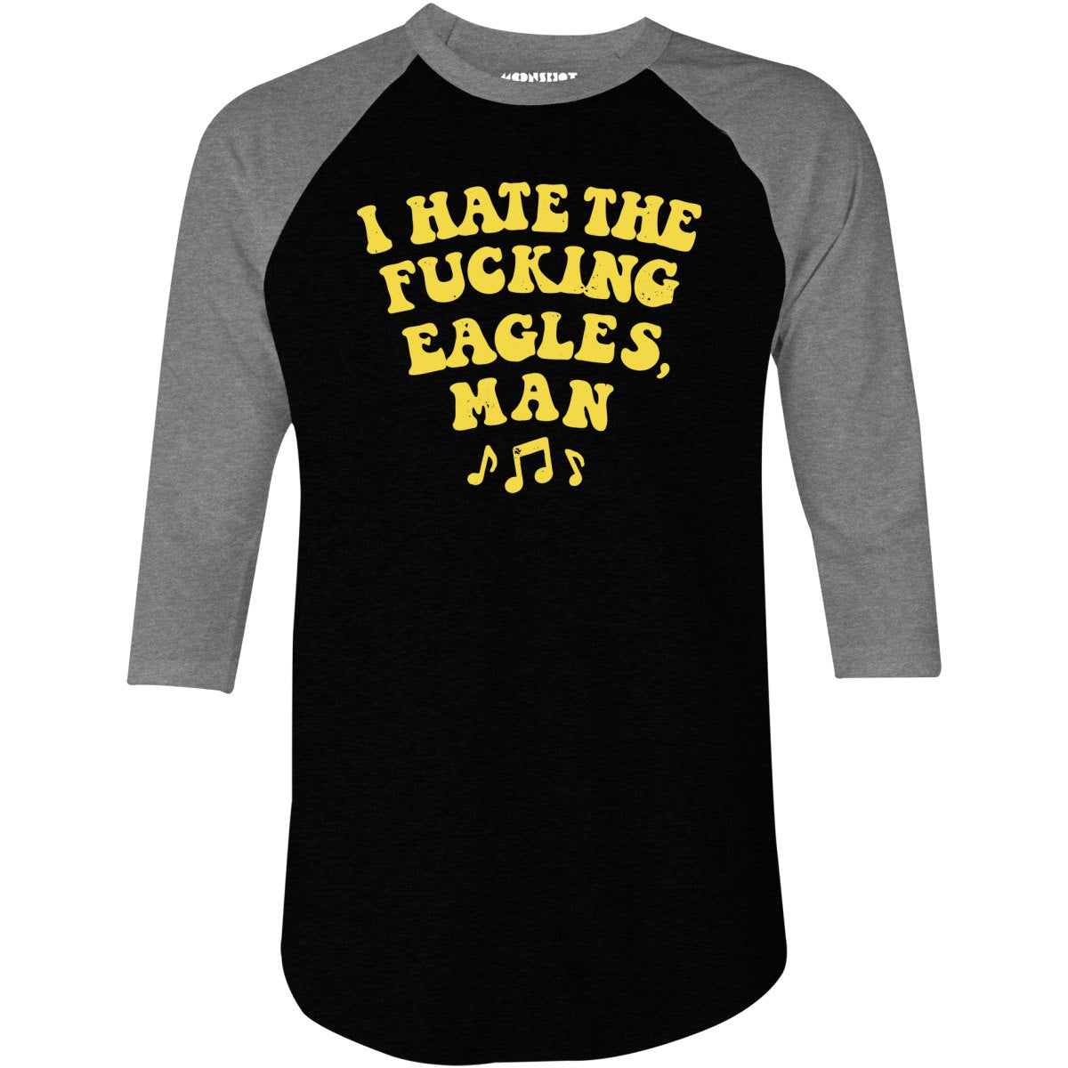 Big Lebowski - I Hate The Fucking Eagles Man - 3/4 Sleeve Raglan T-Shirt