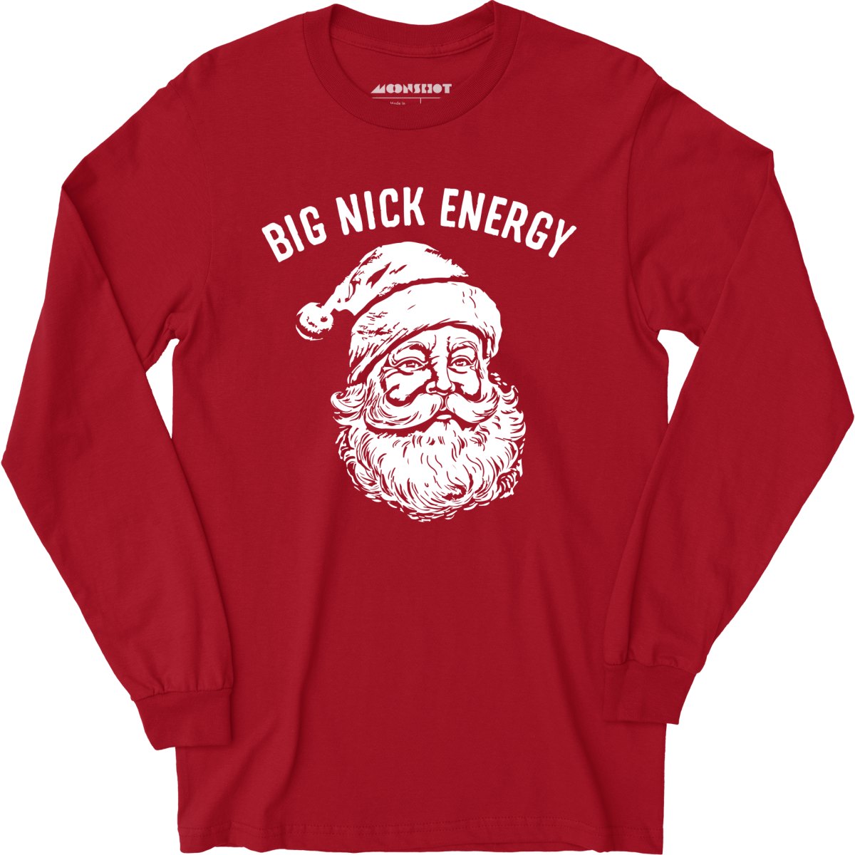 Big Nick Energy Long Sleeve T Shirt m00nshot
