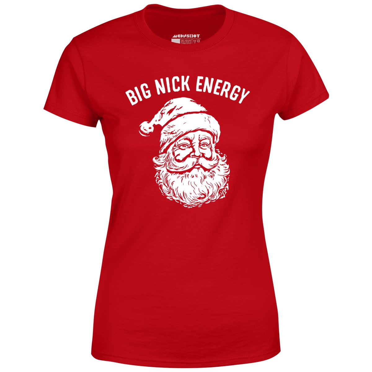 Big Nick Energy - Women's T-Shirt