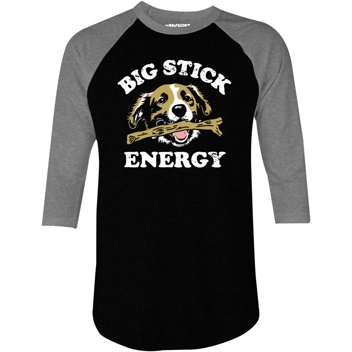 Big Stick Energy - 3/4 Sleeve Raglan T-Shirt