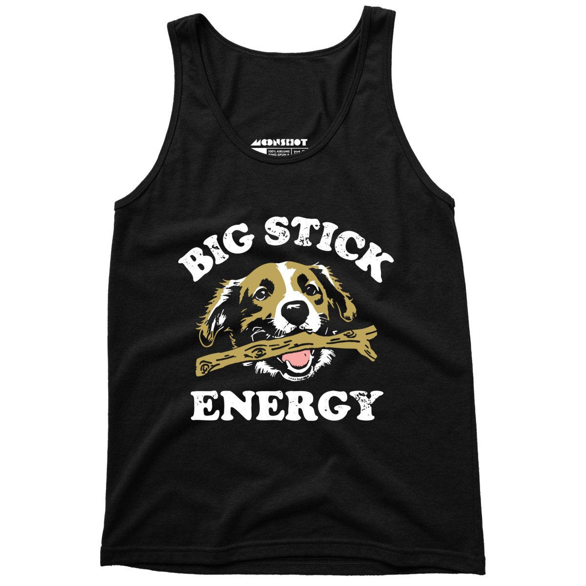 Big Stick Energy - Unisex Tank Top