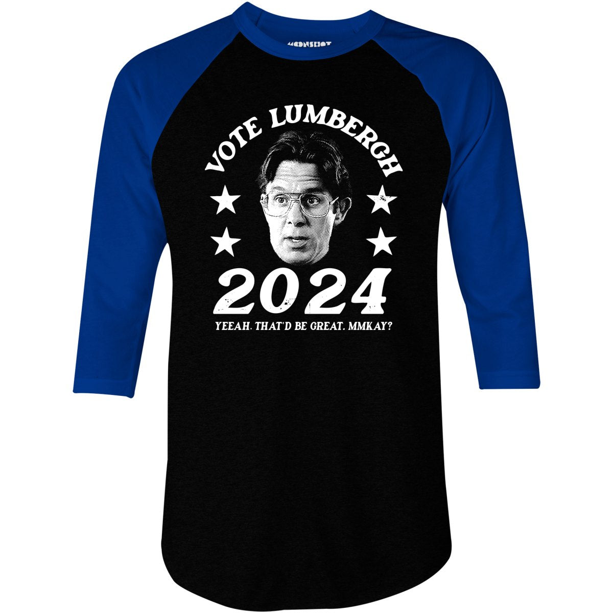 Bill Lumbergh 2024 - 3/4 Sleeve Raglan T-Shirt