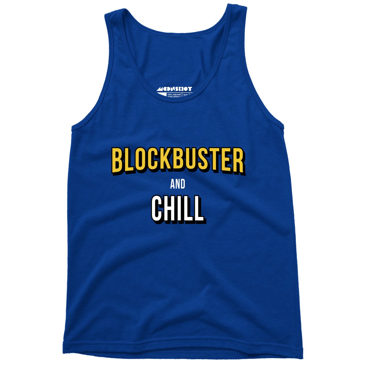 Blockbuster and Chill - Unisex Tank Top