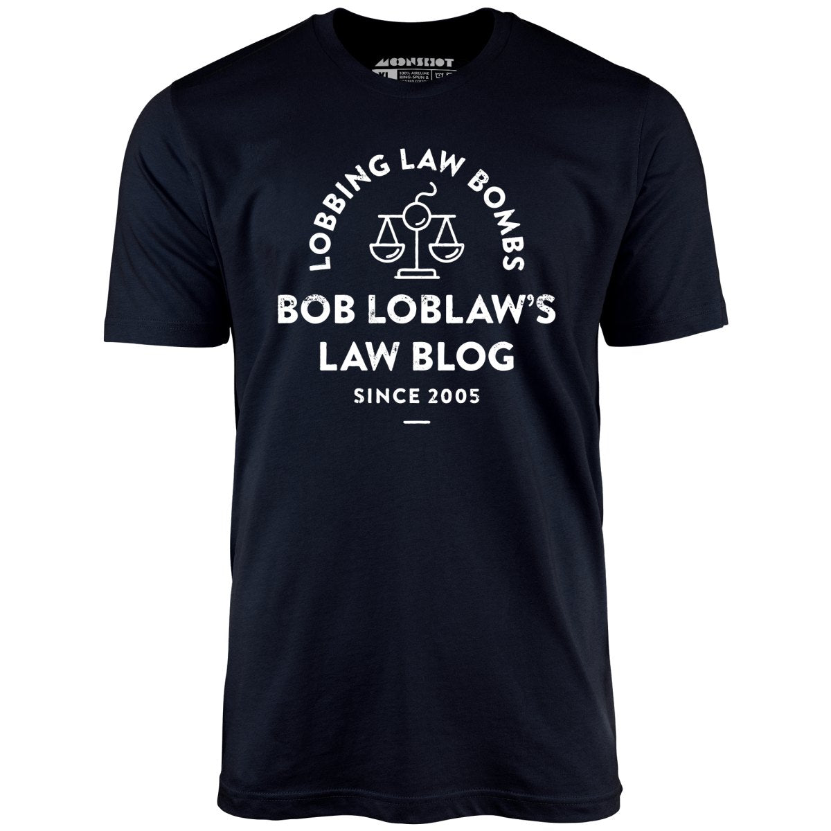 Bob Loblaw's Law Blog - Unisex T-Shirt