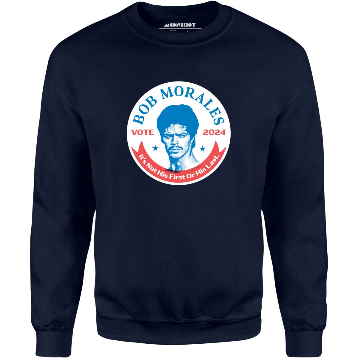 Bob Morales 2024 - Unisex Sweatshirt