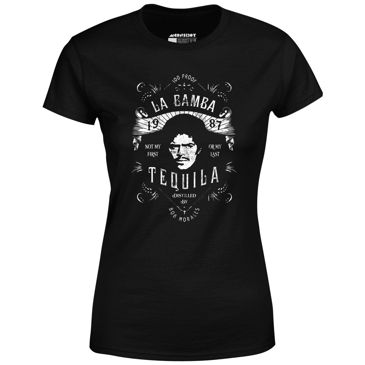 Bob Morales Tequila - Women's T-Shirt