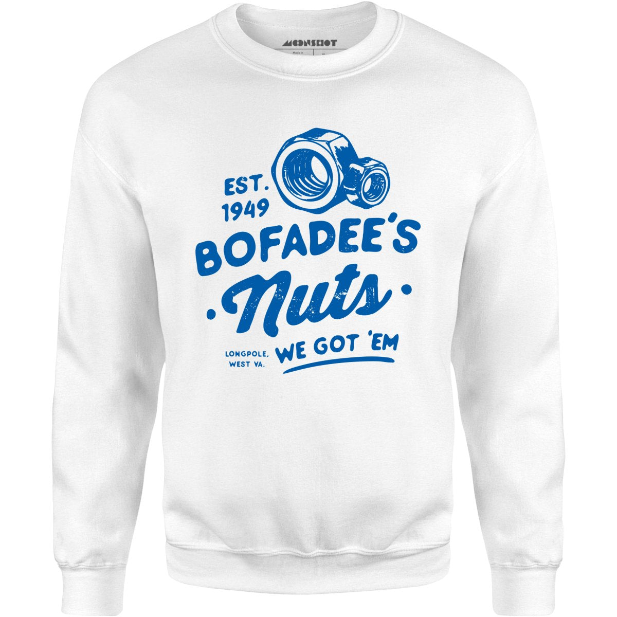 Bofadees Nuts - Unisex Sweatshirt