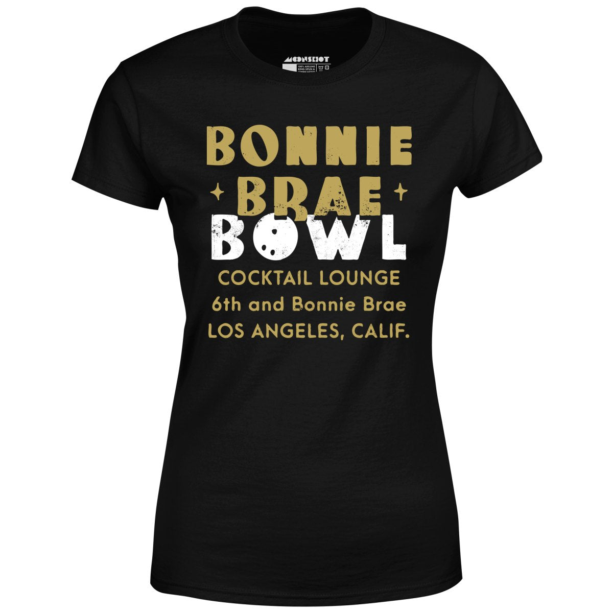 Bonnie Brae Bowl - Los Angeles, CA - Vintage Bowling Alley - Women's T-Shirt
