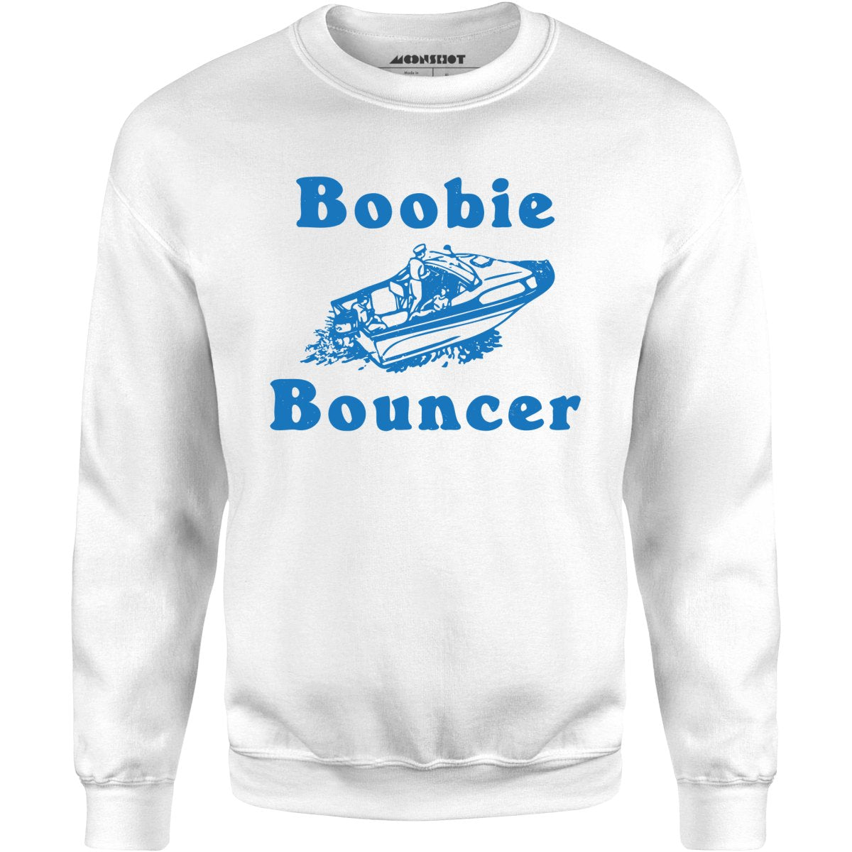 Boobie Bouncer - Unisex Sweatshirt
