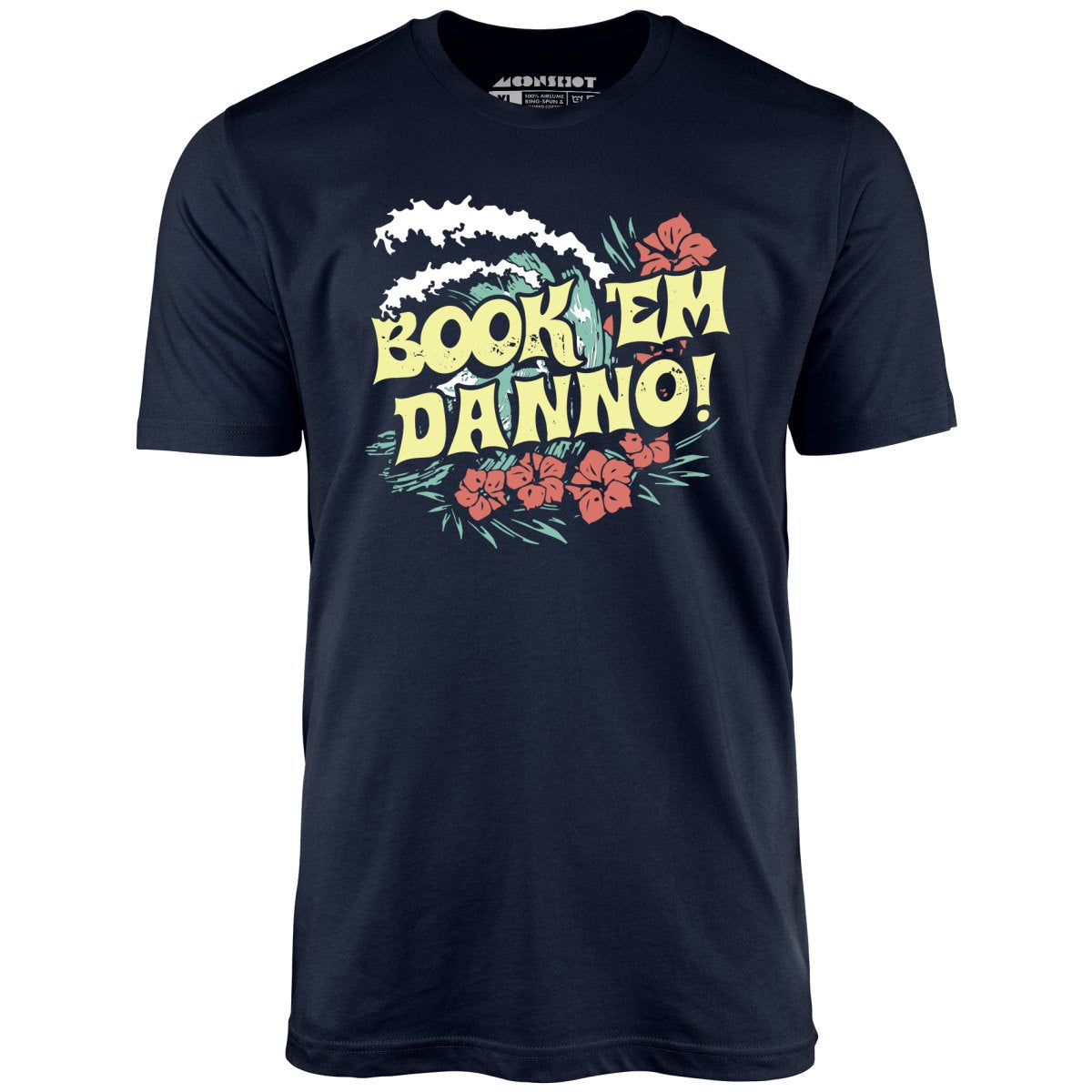 Book 'em Danno! - Unisex T-Shirt