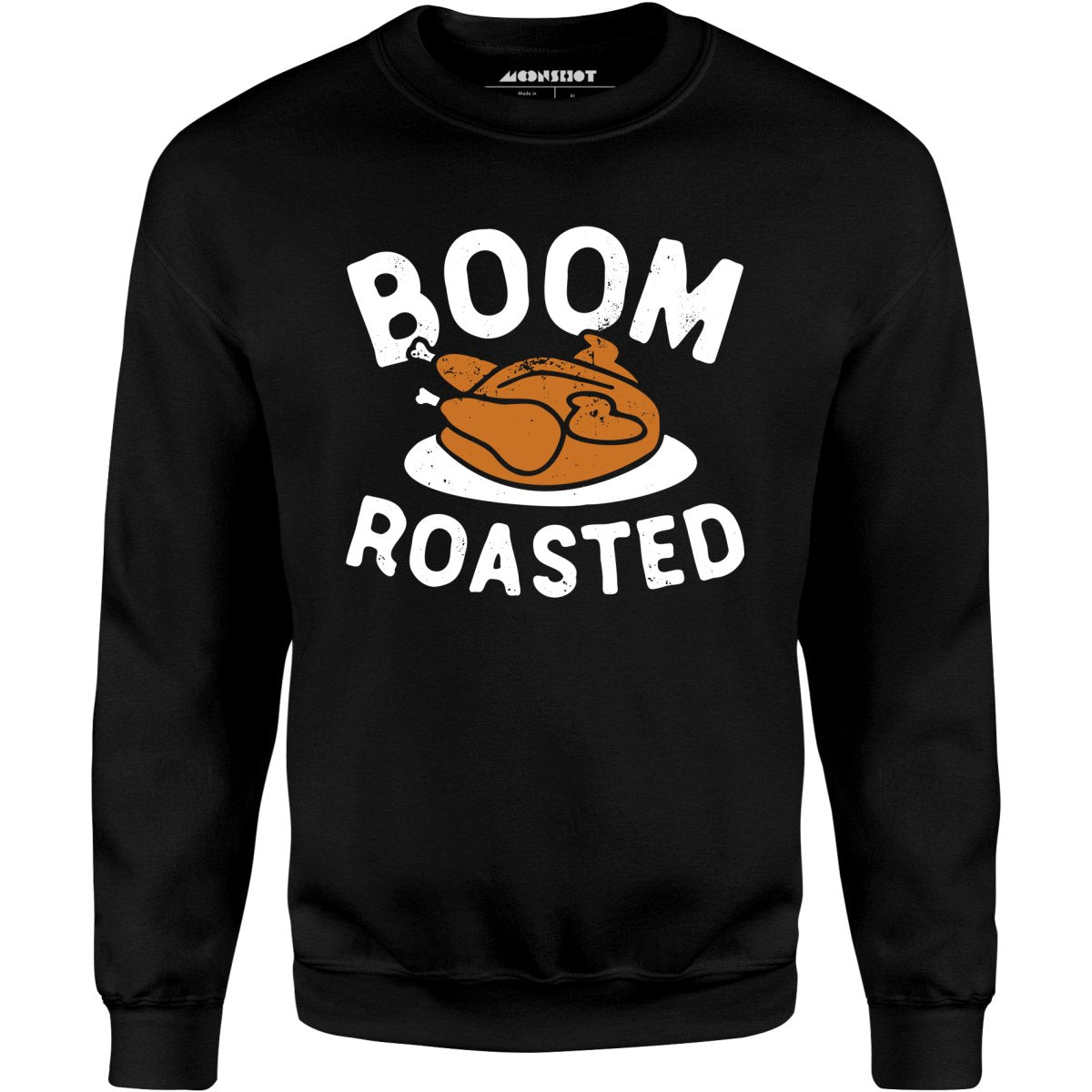 Boom Roasted - Unisex Sweatshirt