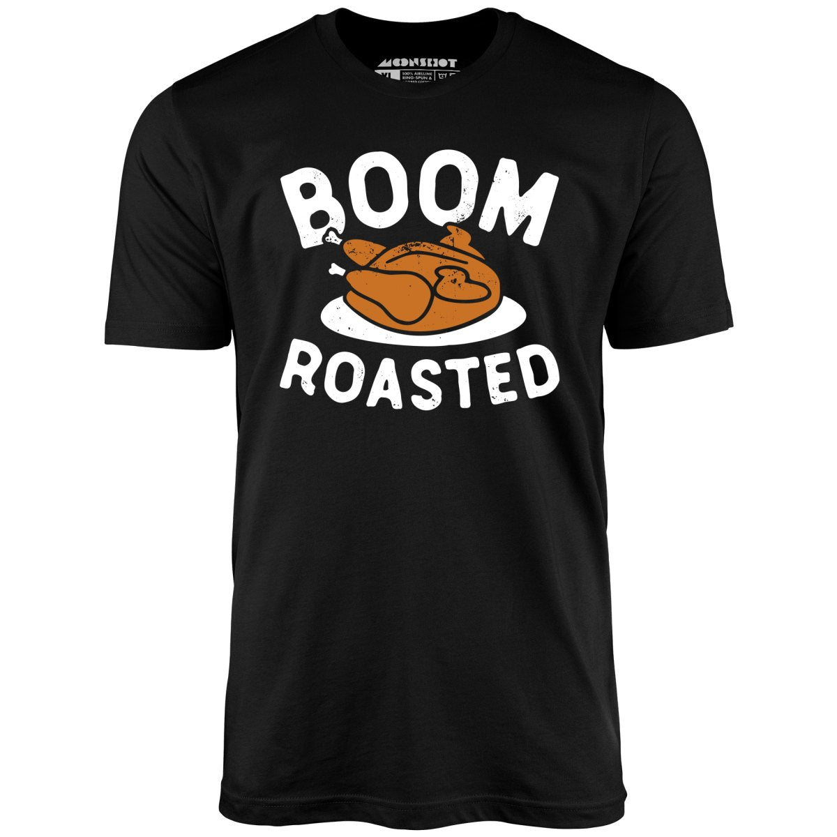 Boom Roasted - Unisex T-Shirt