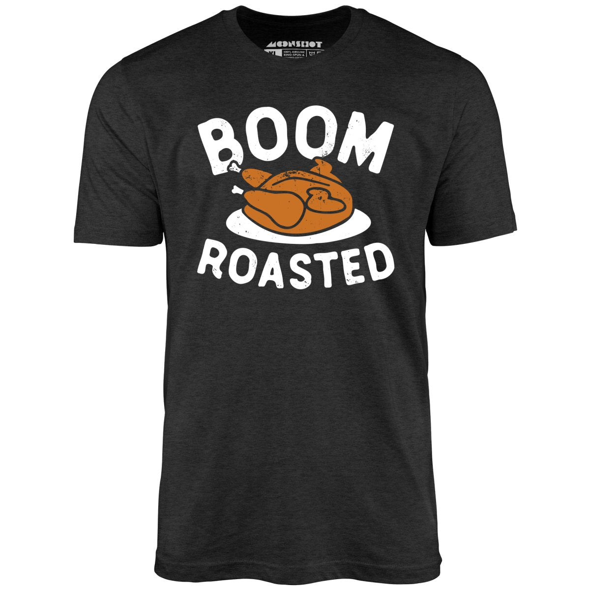 Boom Roasted - Unisex T-Shirt