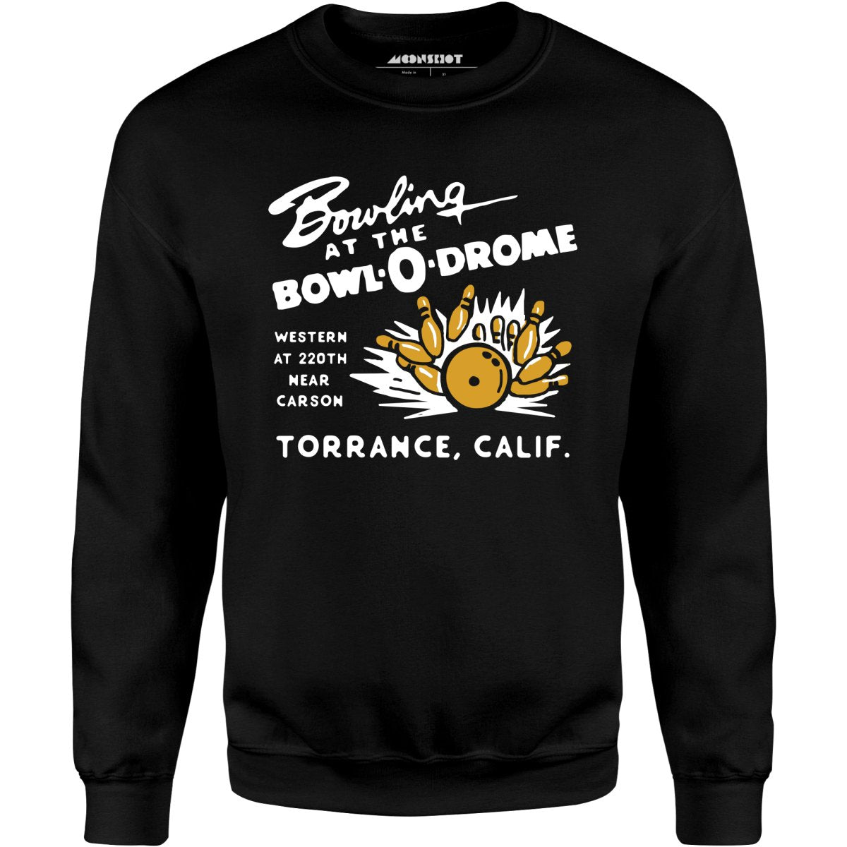 Bowl-o-Drome - Torrance, CA - Vintage Bowling Alley - Unisex Sweatshirt