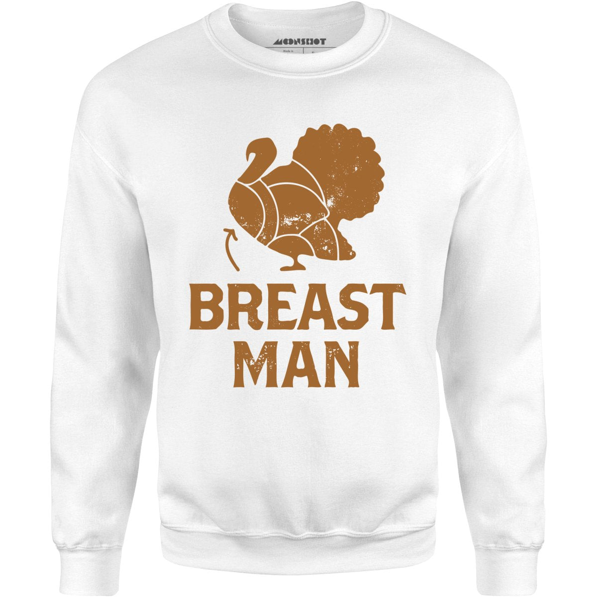 Breast Man - Unisex Sweatshirt