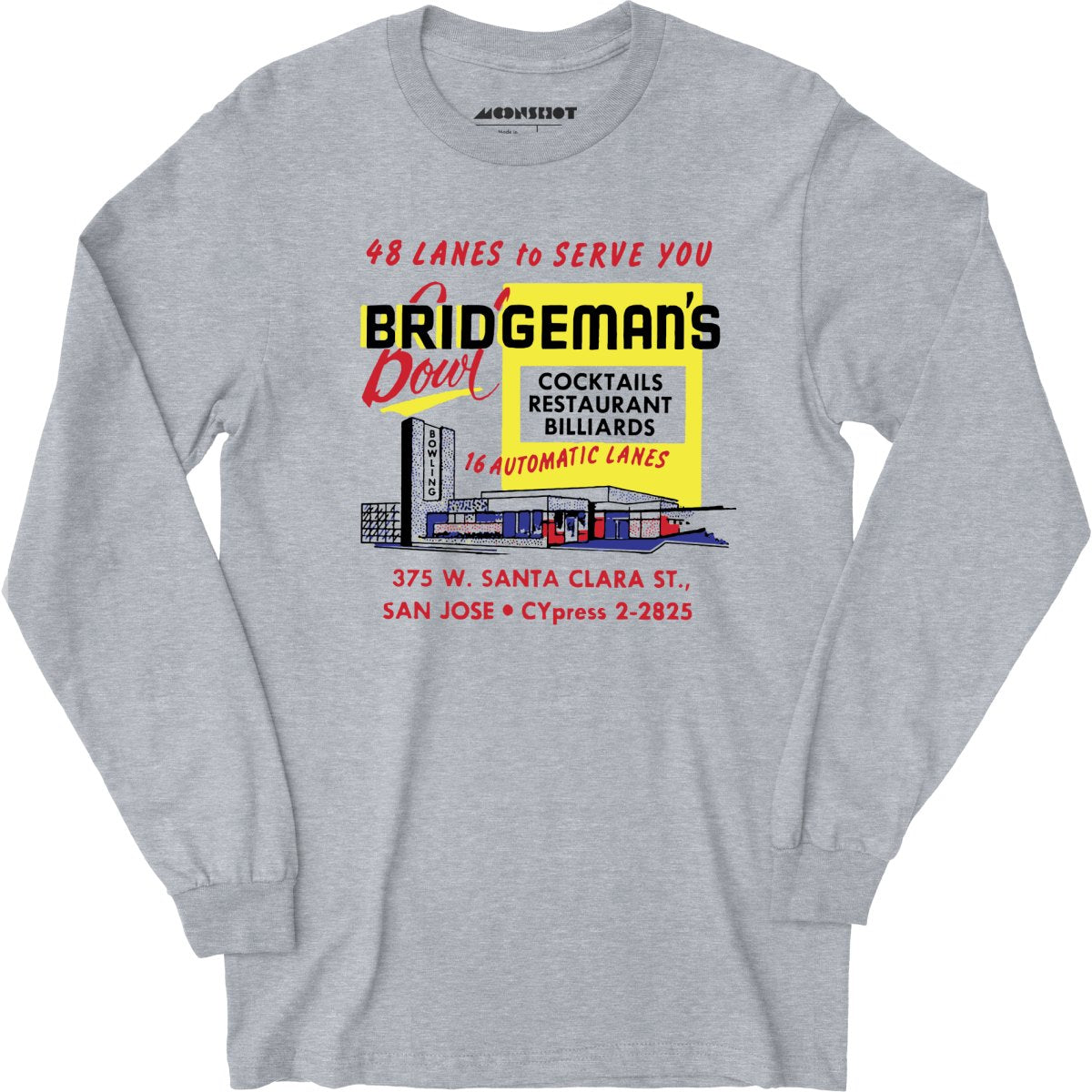 Bridgeman's Bowl - San Jose, CA - Vintage Bowling Alley - Long Sleeve T-Shirt