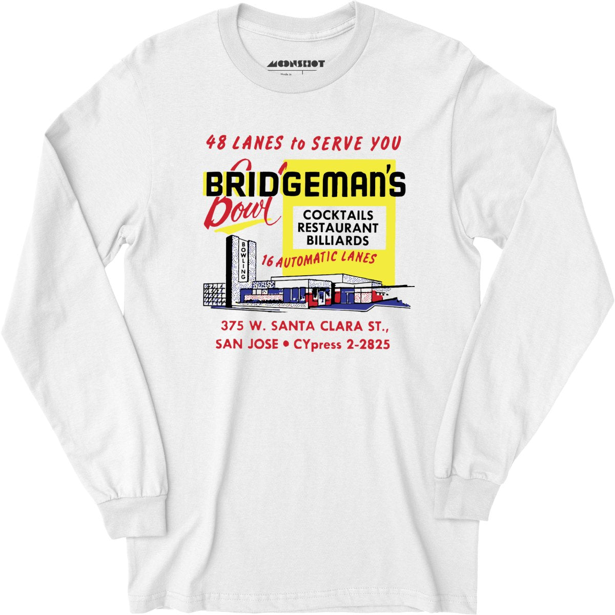 Bridgeman's Bowl - San Jose, CA - Vintage Bowling Alley - Long Sleeve T-Shirt