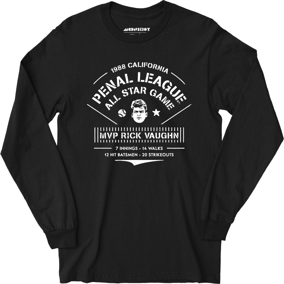 California Penal League All Star Game - Rick Vaughn MVP - Long Sleeve T-Shirt