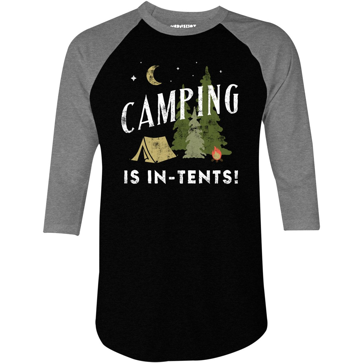 Camping is In-Tents - 3/4 Sleeve Raglan T-Shirt