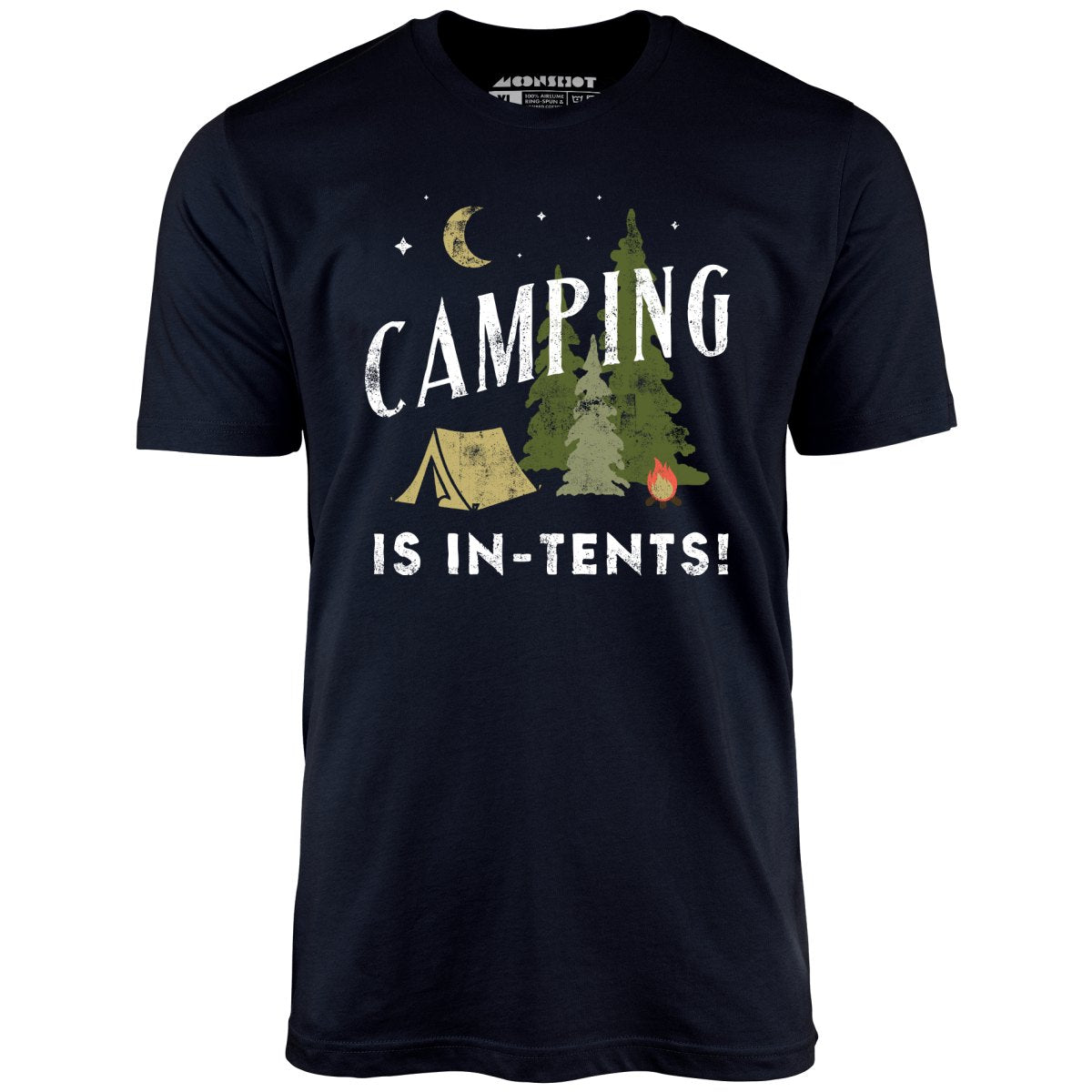 Camping is In-Tents - Unisex T-Shirt