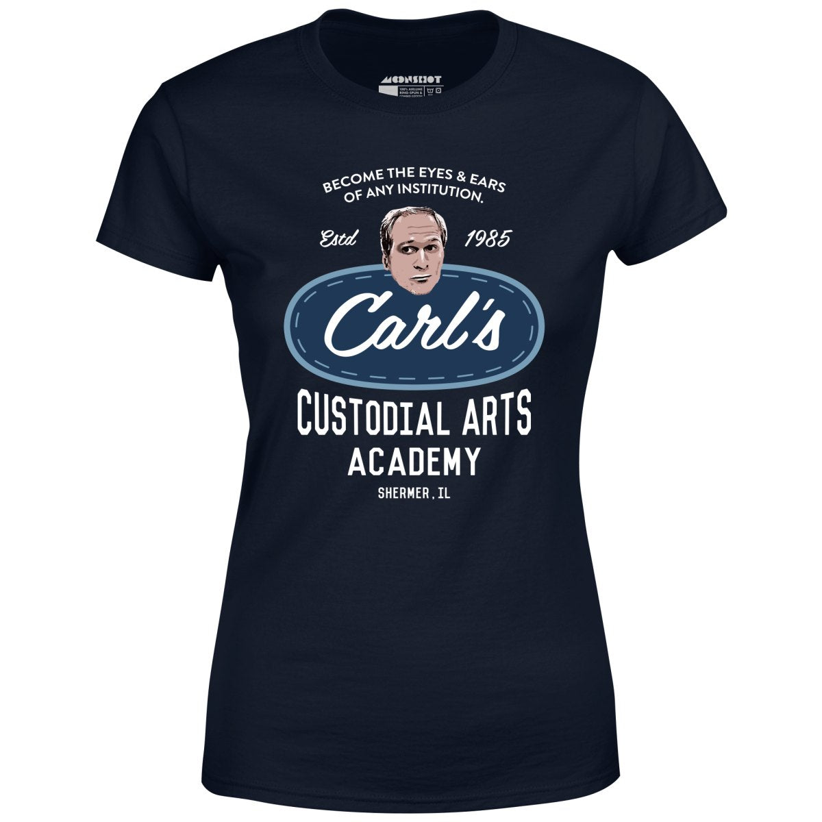 Carl's Custodial Arts Academy - Breakfast Club - Women's T-Shirt