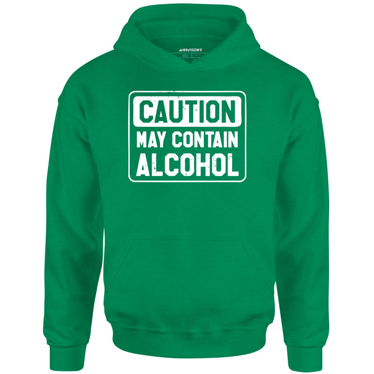 Caution May Contain Alcohol - Unisex Hoodie