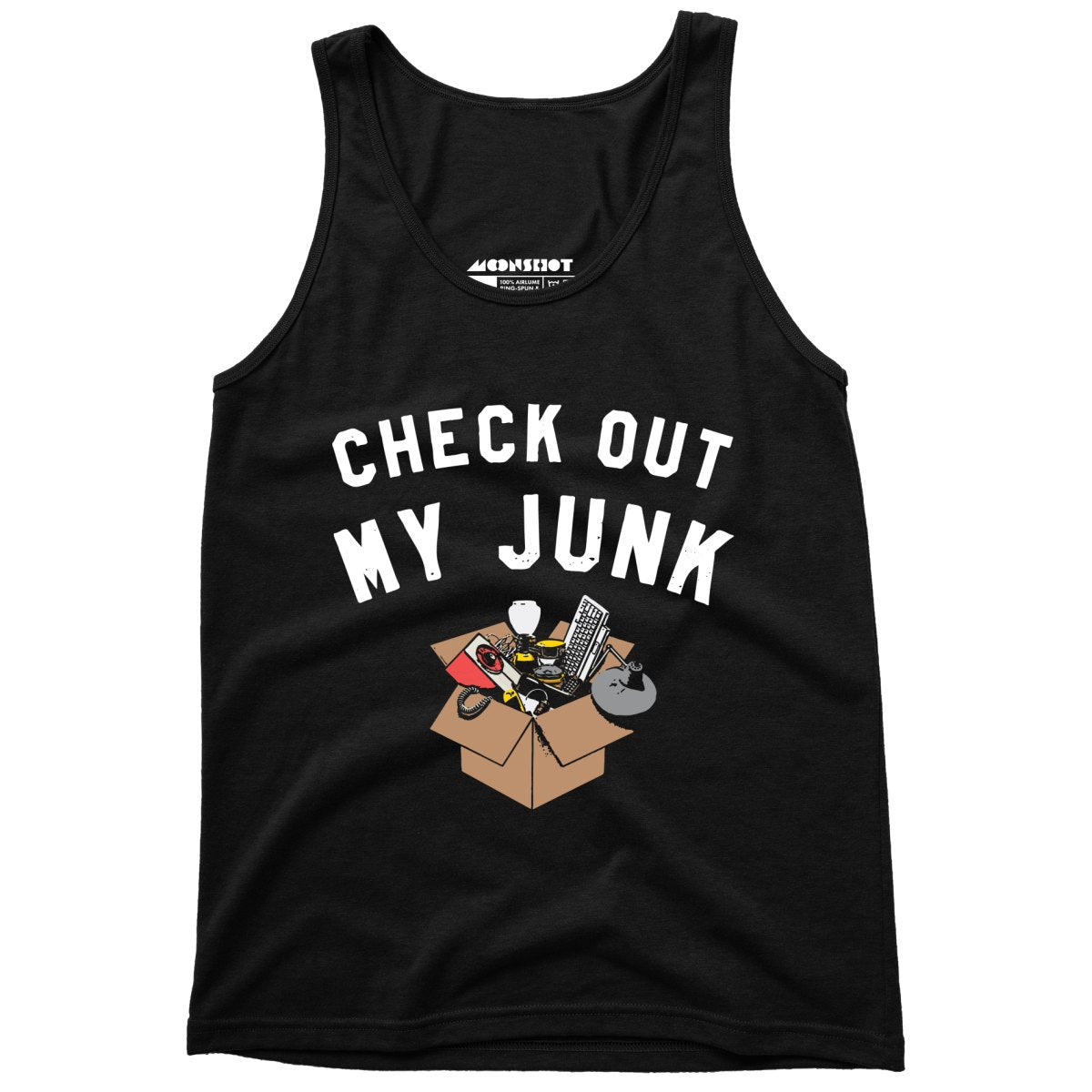 Check Out My Junk - Unisex Tank Top