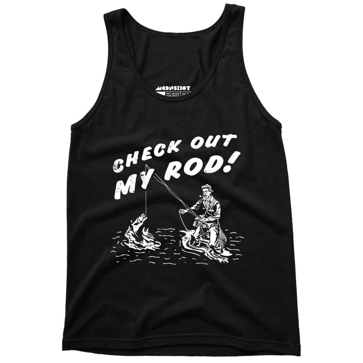 Check Out My Rod - Unisex Tank Top
