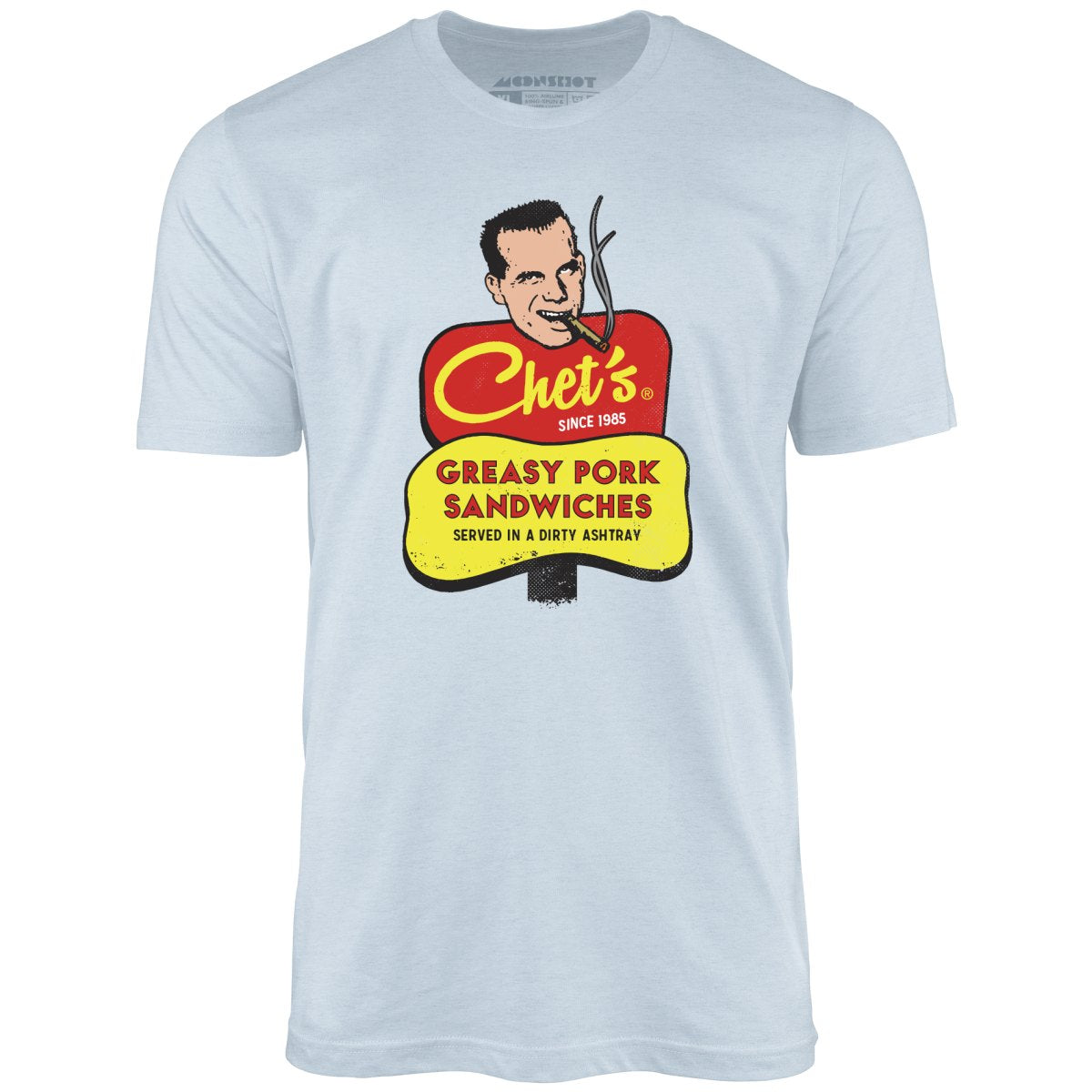 Chet's Greasy Pork Sandwiches - Unisex T-Shirt