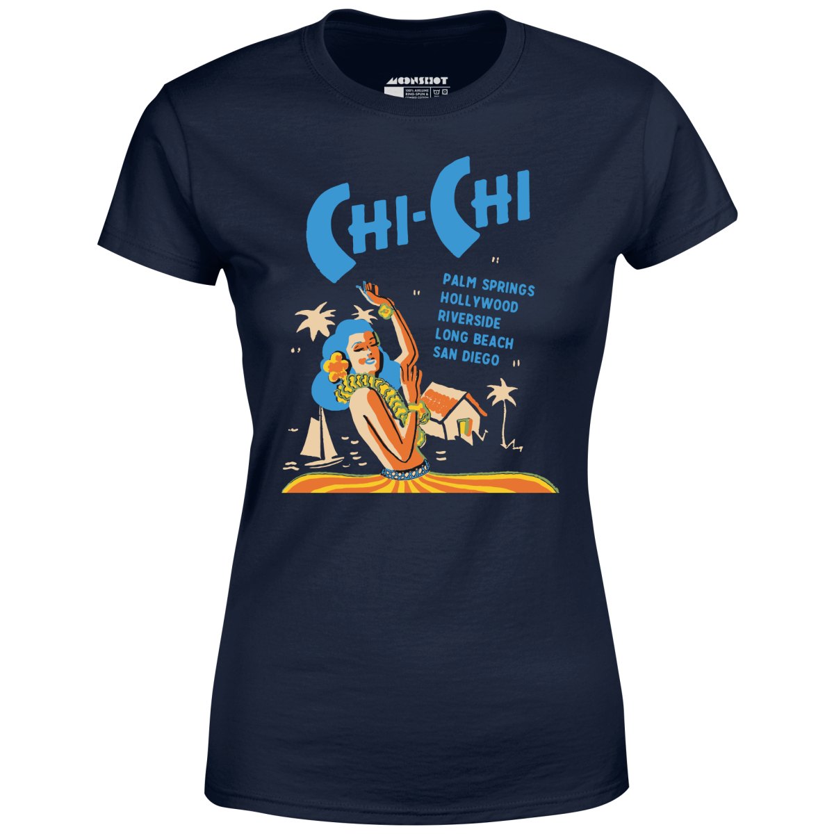 Chi Chi Supper Club - California - Vintage Tiki Bar - Women's T-Shirt