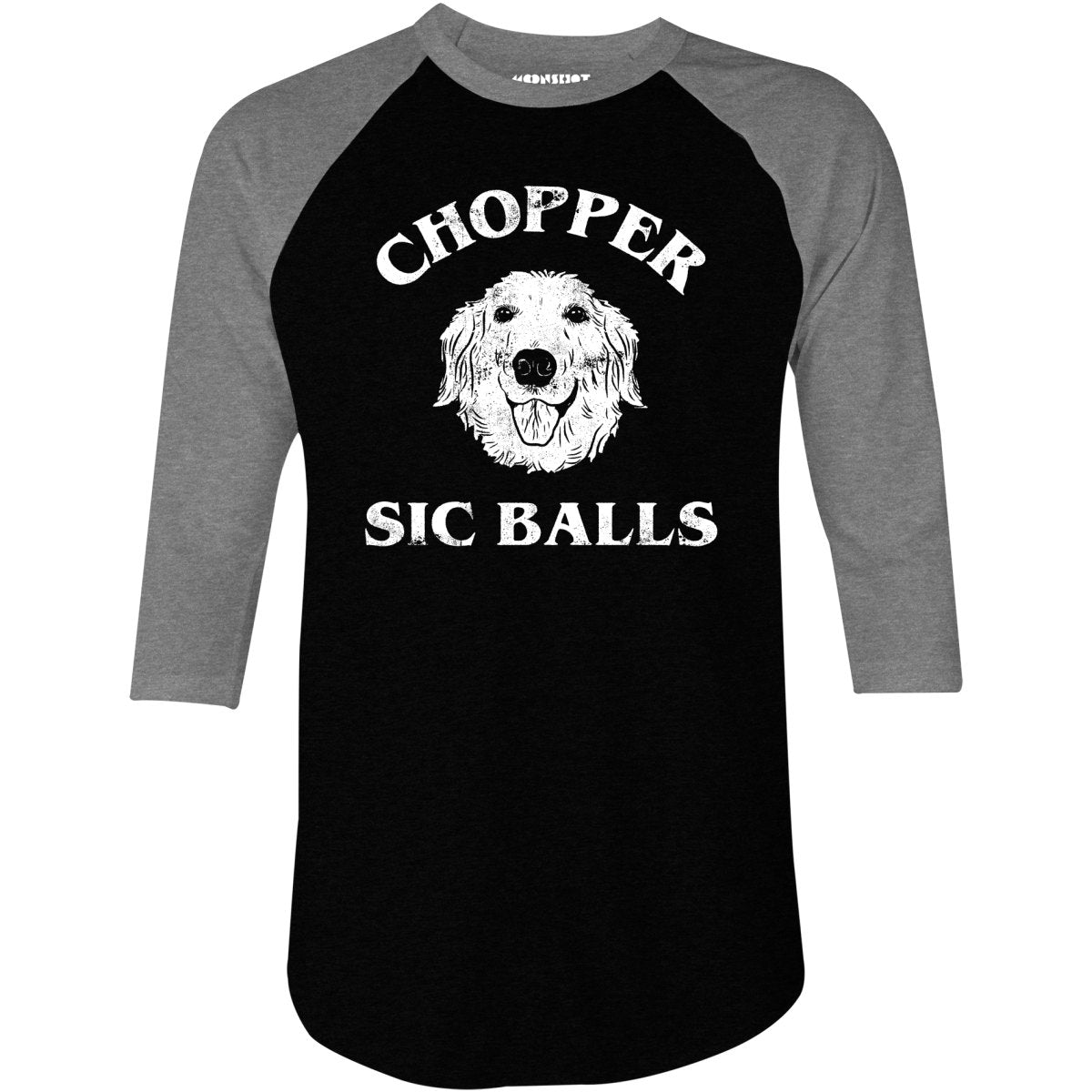 Chopper Sic Balls - 3/4 Sleeve Raglan T-Shirt