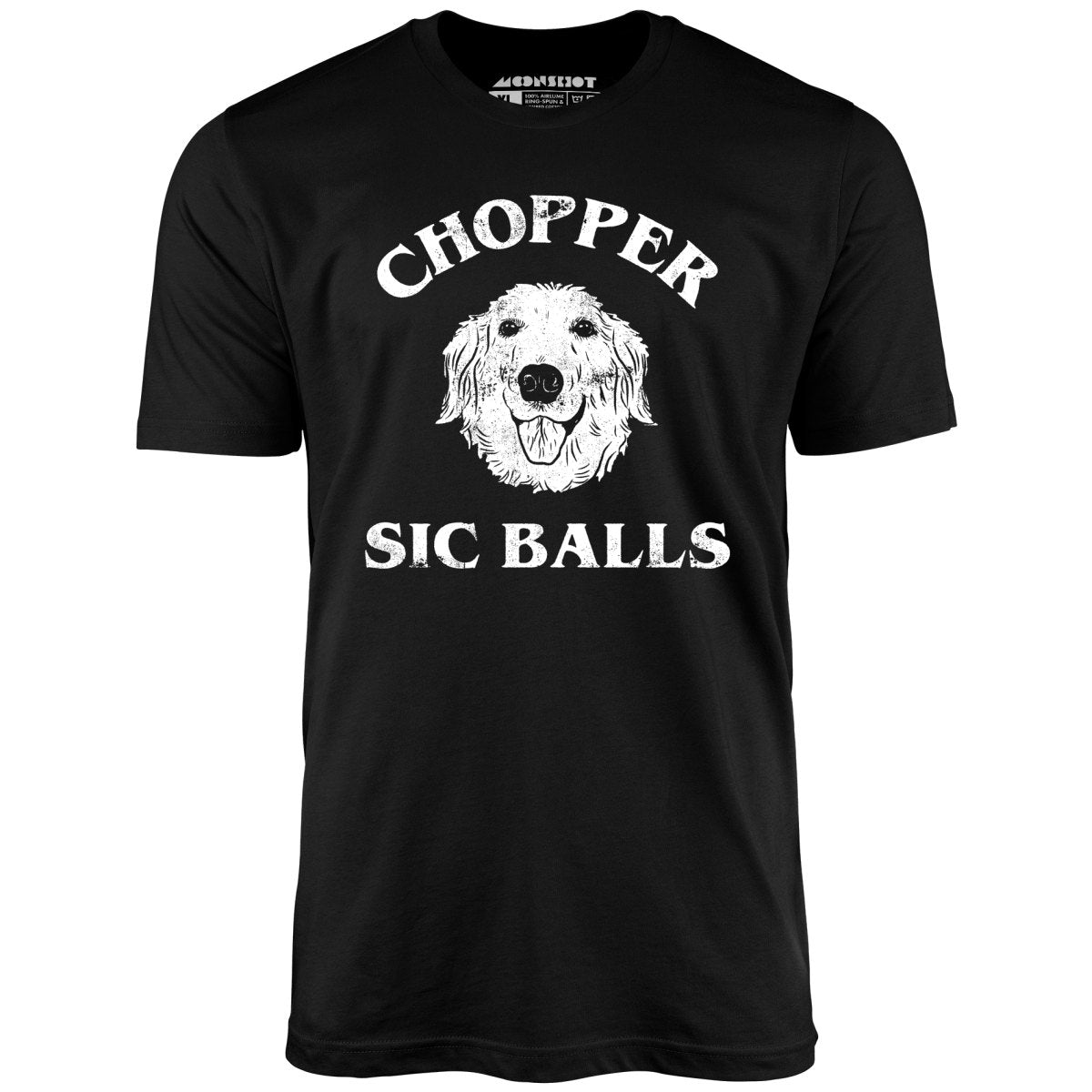 Chopper Sic Balls - Unisex T-Shirt