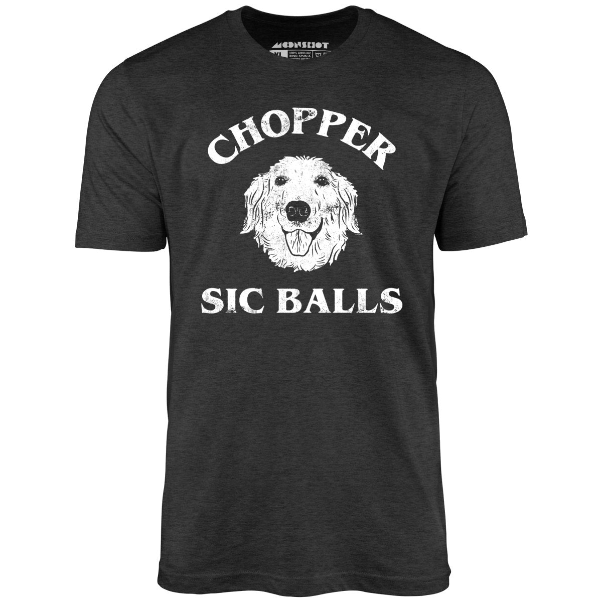 Chopper Sic Balls - Unisex T-Shirt