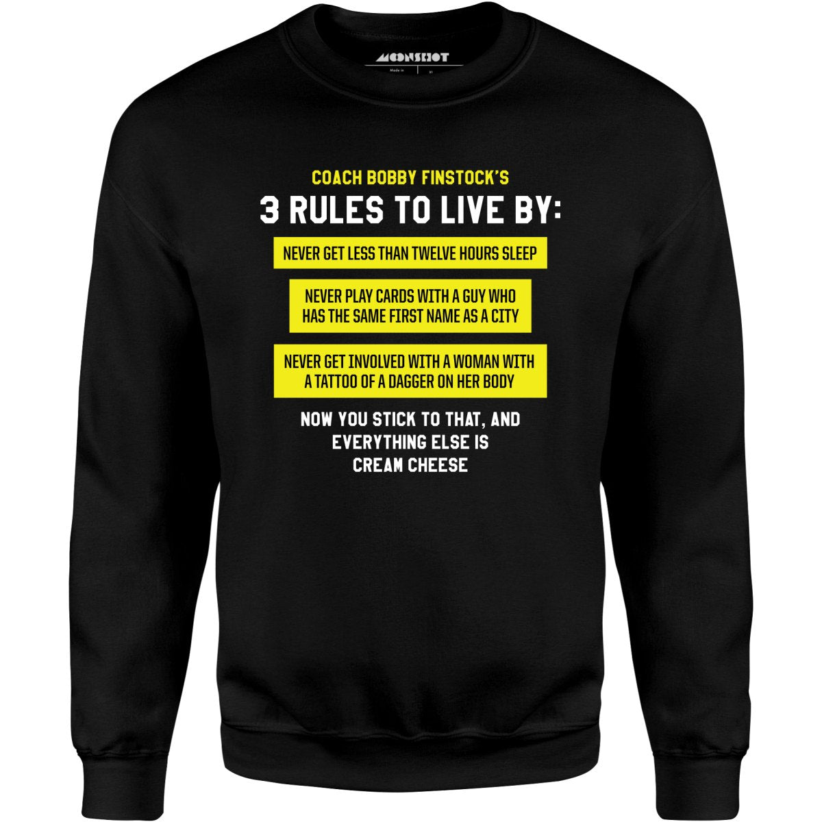Coach Bobby Finstock's 3 Rules to Live By - Unisex Sweatshirt