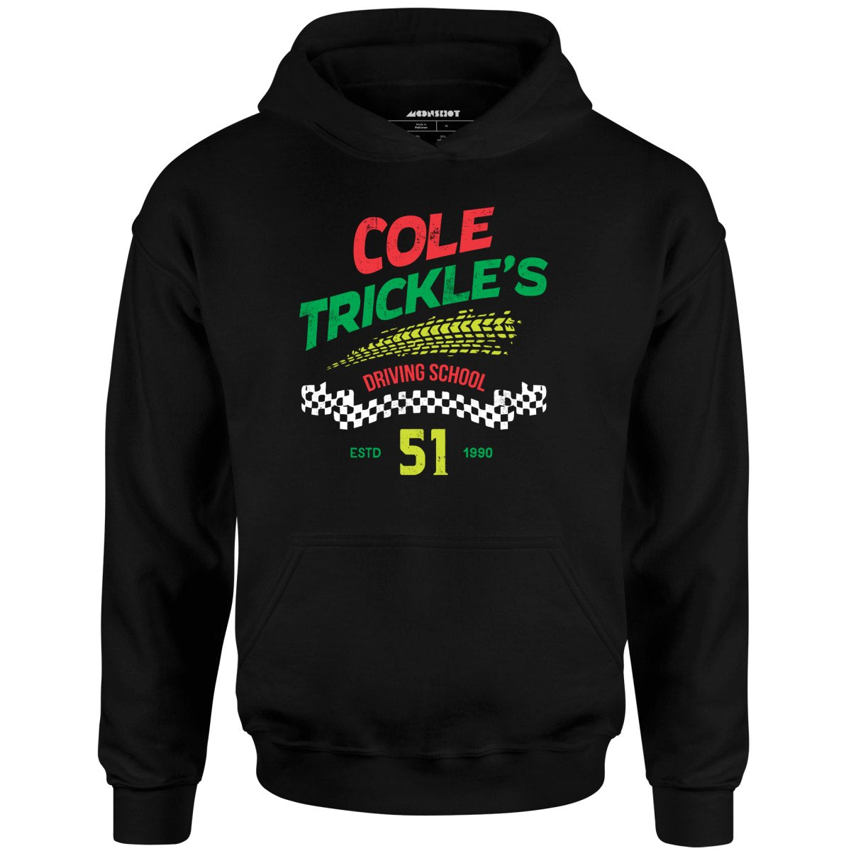 Cole Trickle's Driving School - Unisex Hoodie
