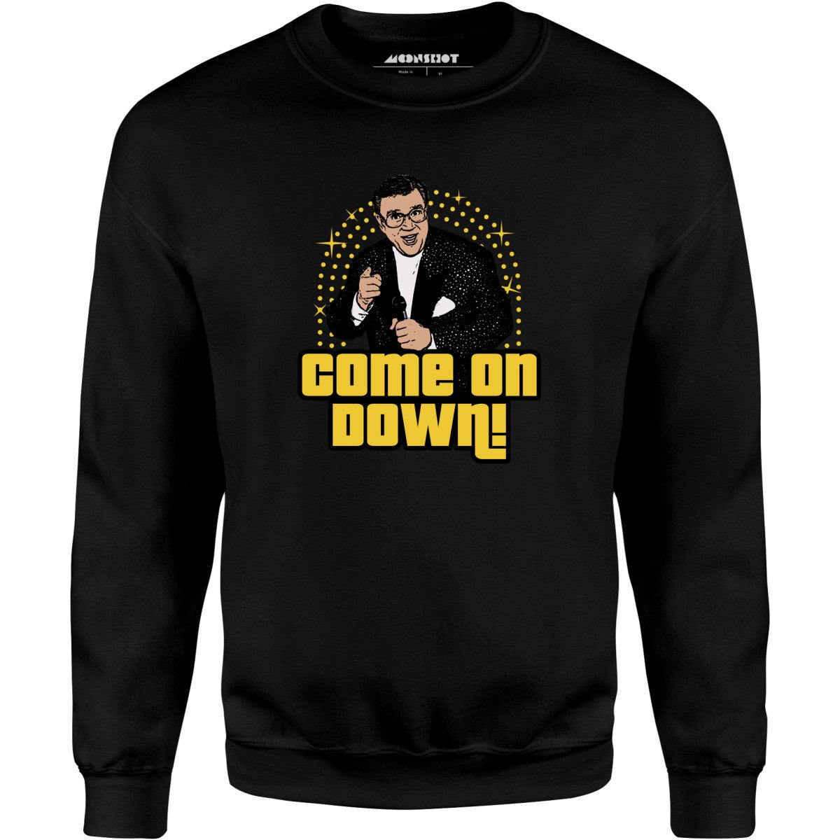 Come On Down - Unisex Sweatshirt