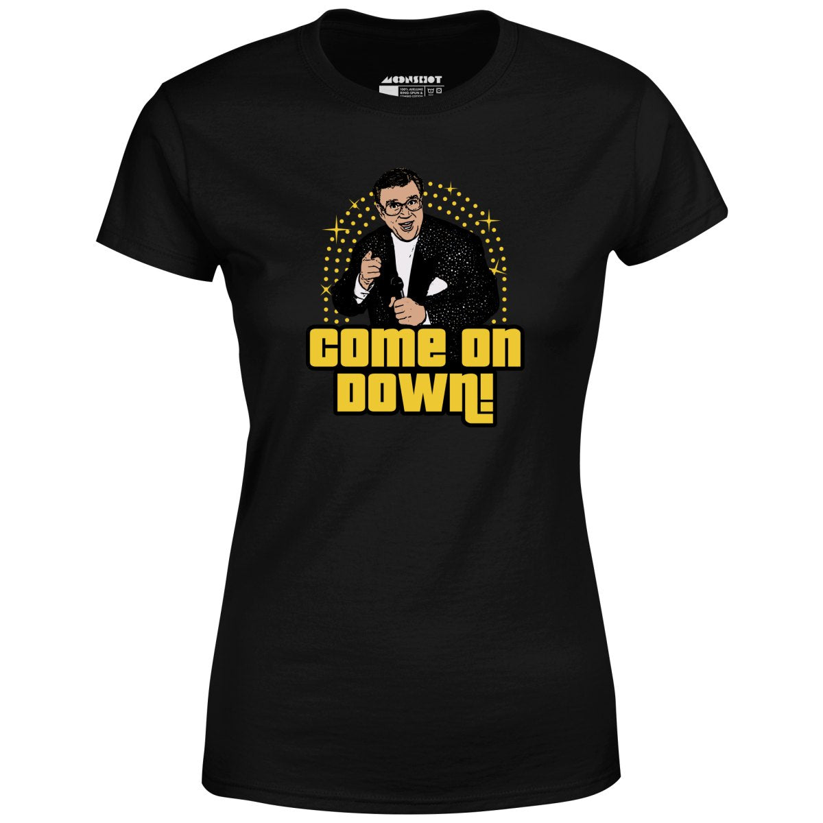 Come On Down - Women's T-Shirt