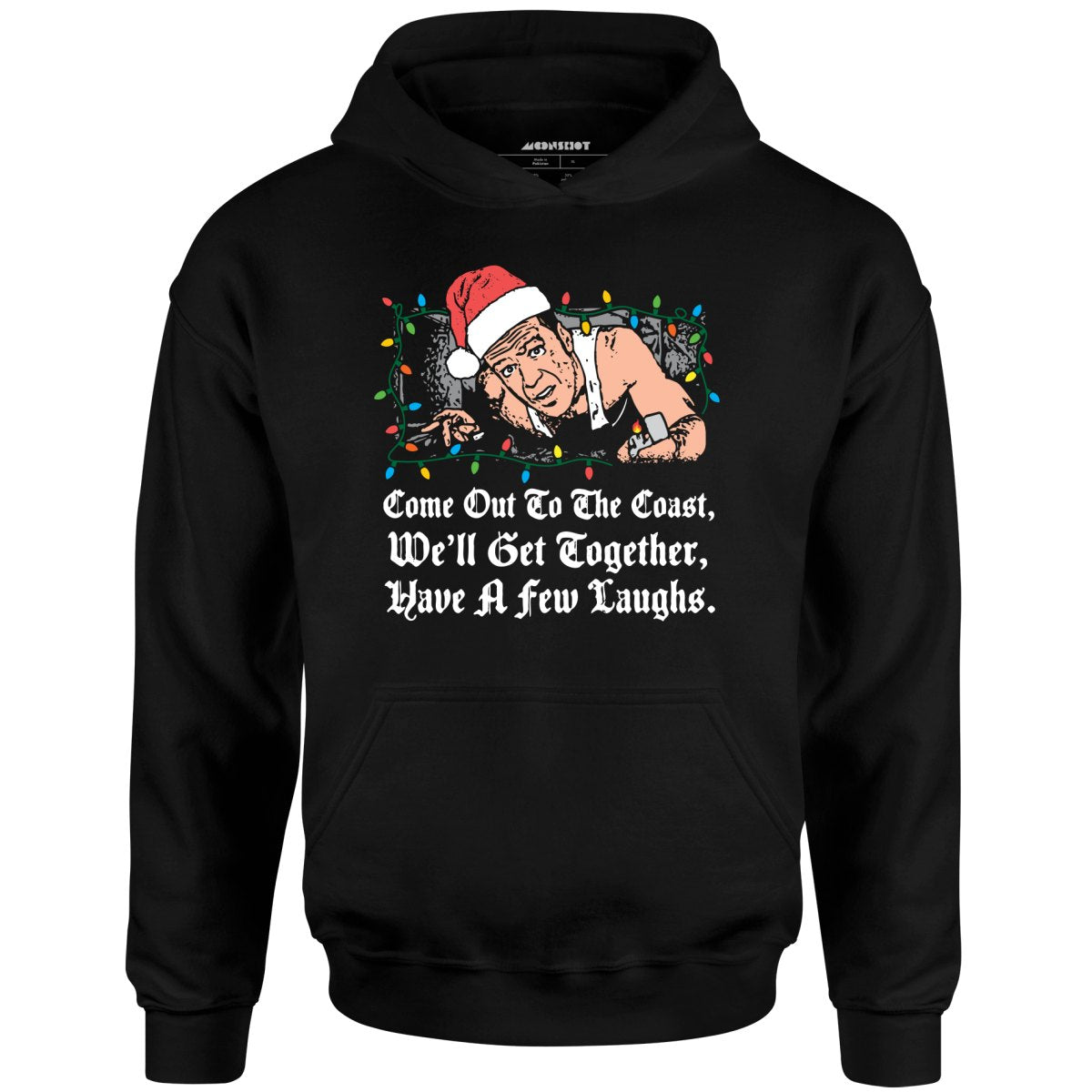 Come Out to The Coast - Unisex Hoodie
