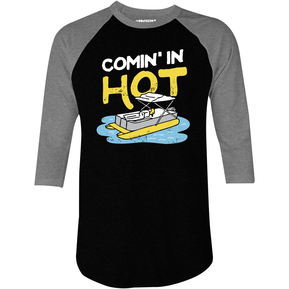 Comin' in Hot - 3/4 Sleeve Raglan T-Shirt