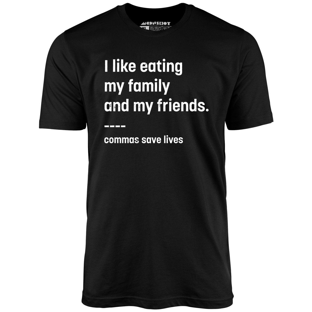 Commas Save Lives - Unisex T-Shirt