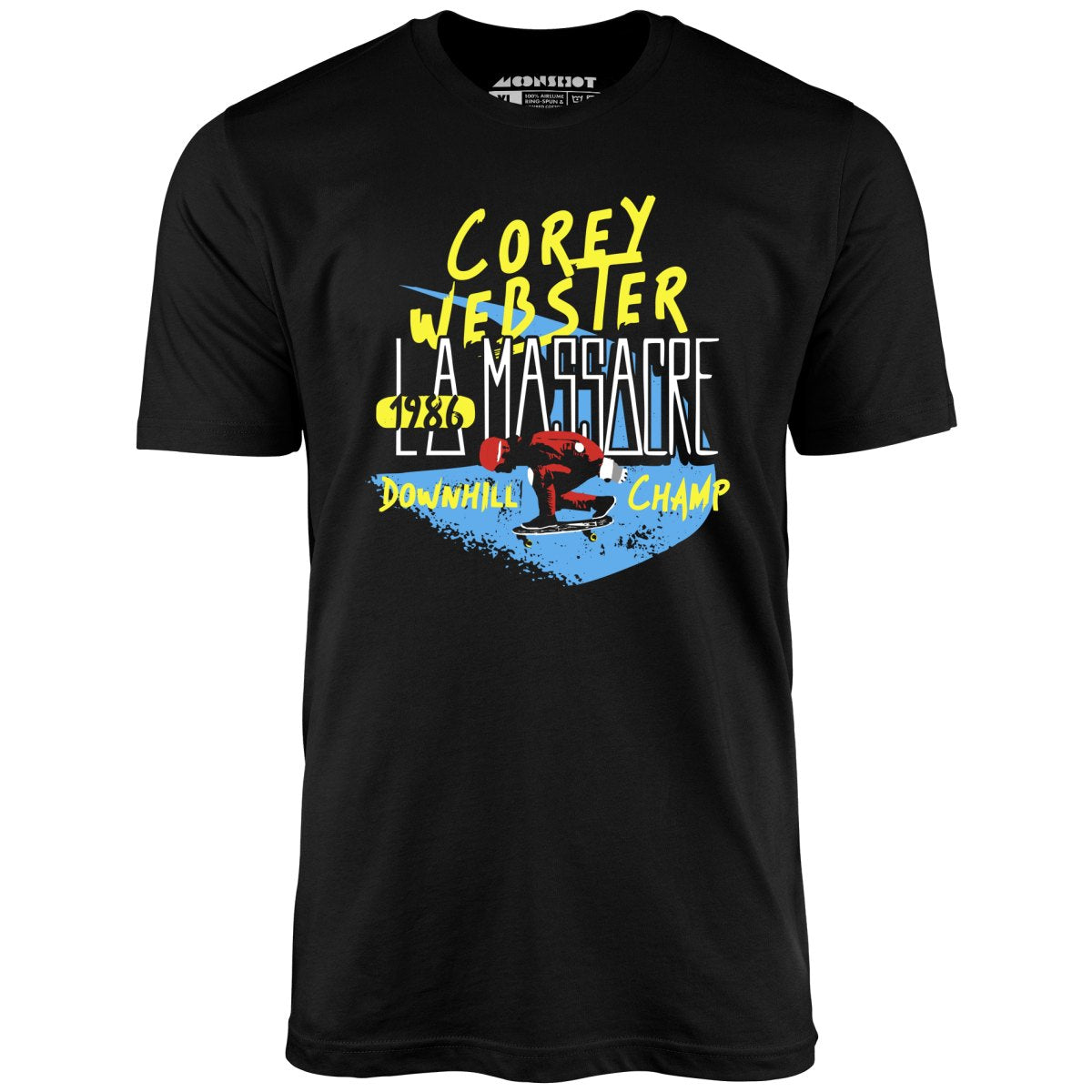 Corey Webster 1986 LA Massacre Downhill Champ - Unisex T-Shirt