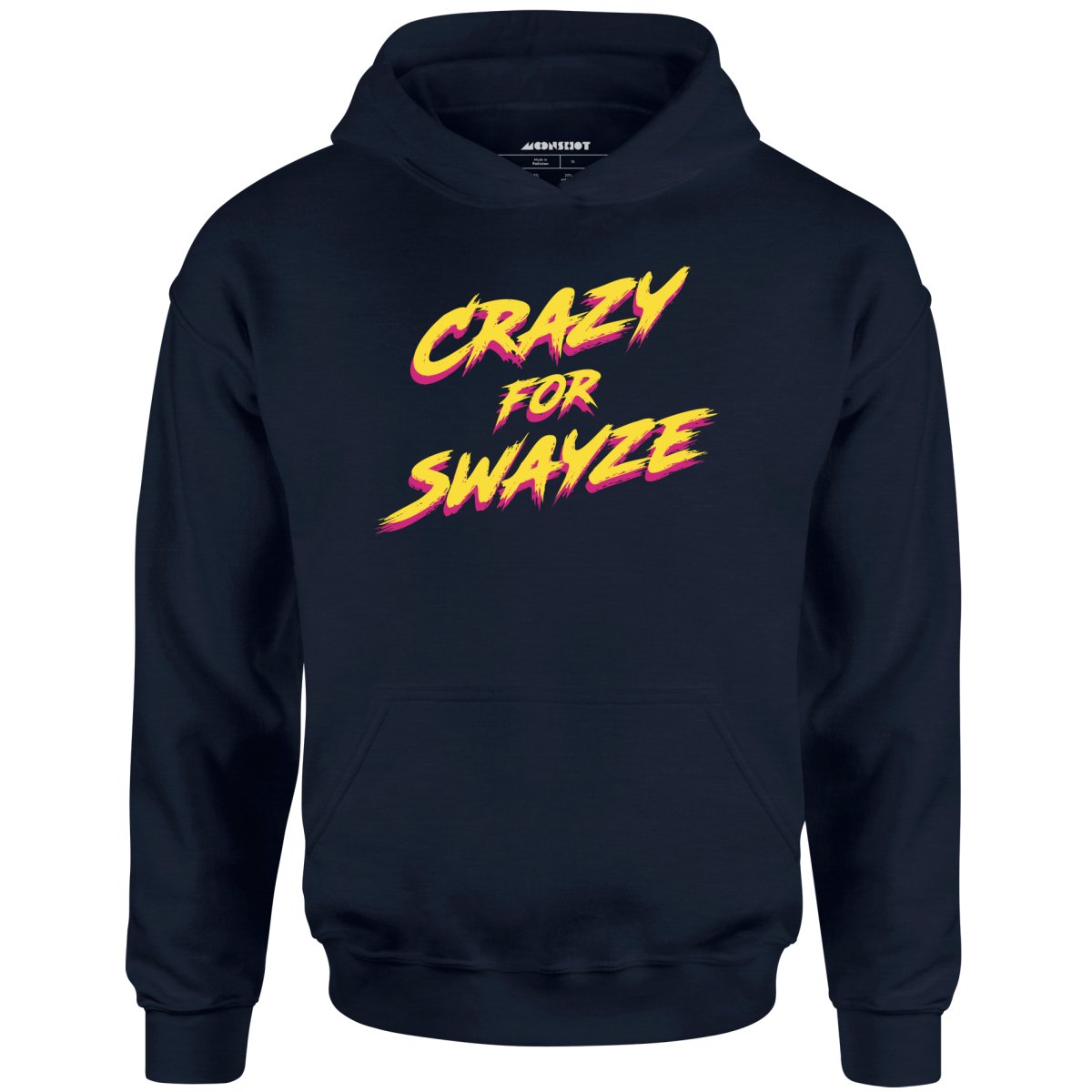 Crazy for Swayze - Unisex Hoodie