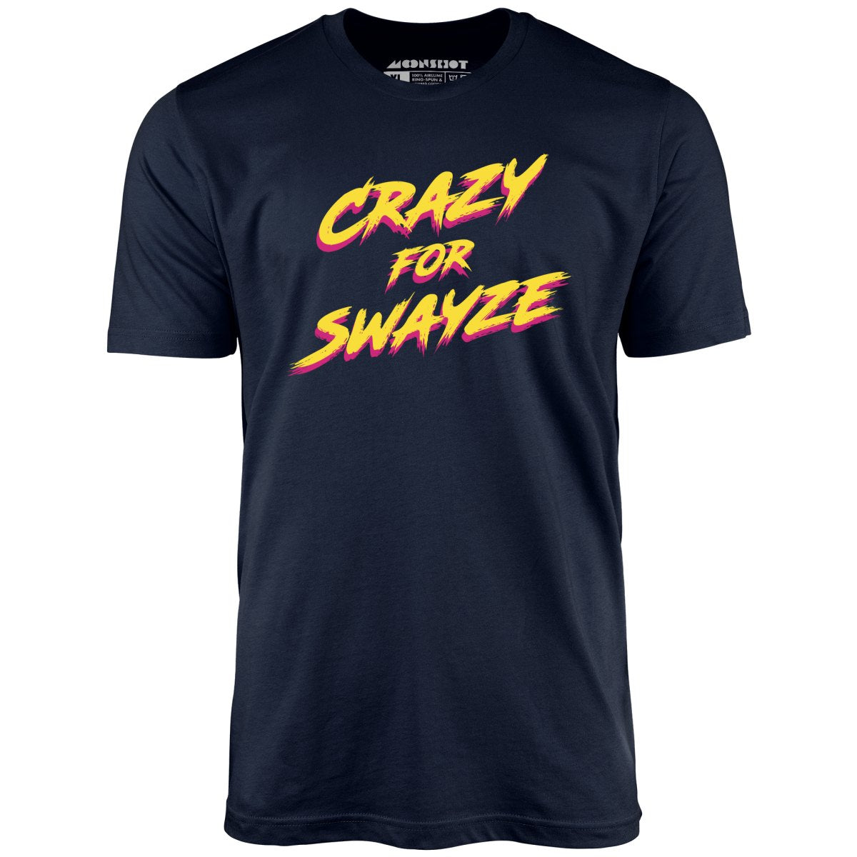 Crazy for Swayze - Unisex T-Shirt