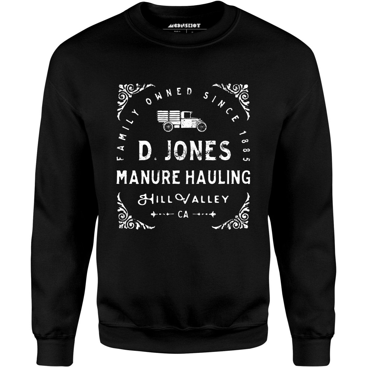 D. Jones Manure Hauling - Hill Valley - Unisex Sweatshirt