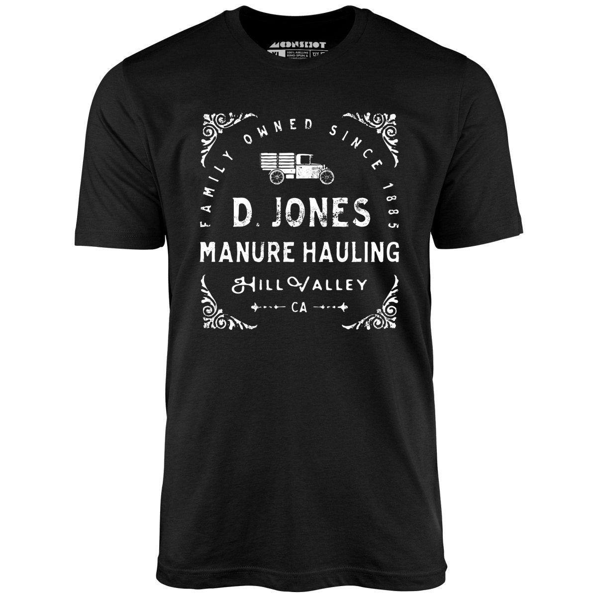 D. Jones Manure Hauling - Hill Valley - Unisex T-Shirt